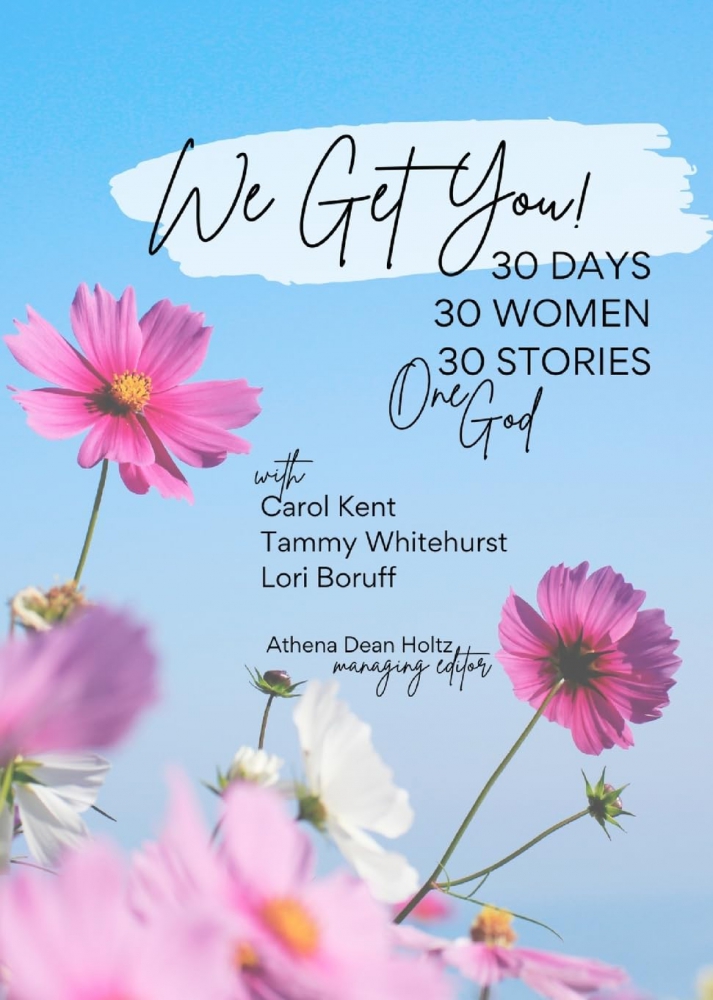 We Get You! 30 Days: 30 Women • 30 Stories Book Cover
